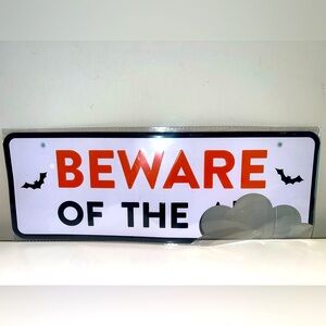‘Beware of the’  Sign